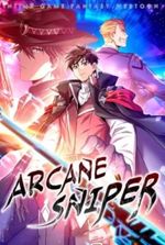 Arcane Sniper [Matan’s Shooter]