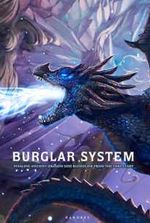 Burglar System: Stealing Ancient Dragon God Bloodline from the Very Start